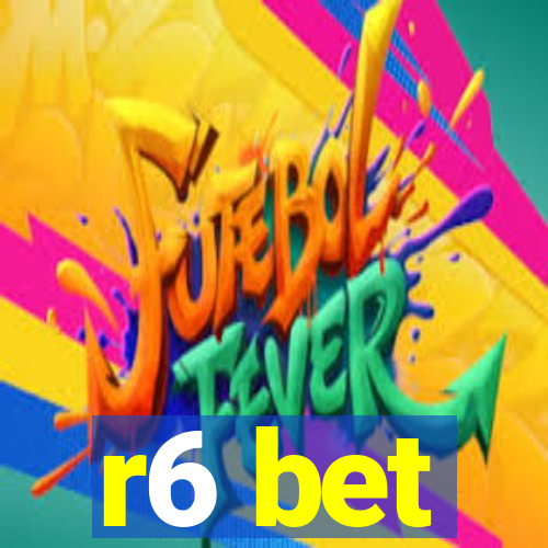 r6 bet